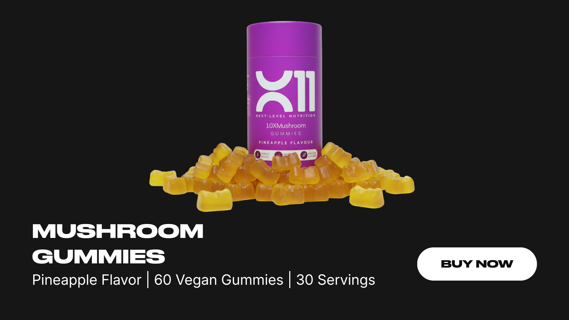 X11 Mushroom Gummies